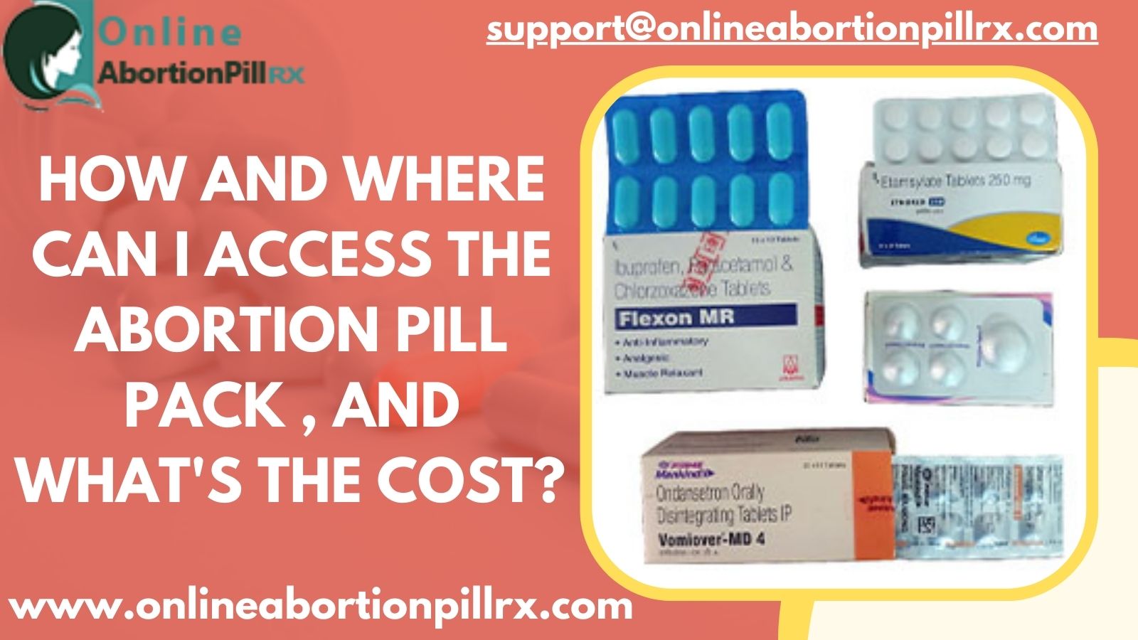 How And Where Can I Access The Abortion Pill Pack , And What's The Cost?